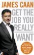Insider’s Guide to Getting the Job You Really Want